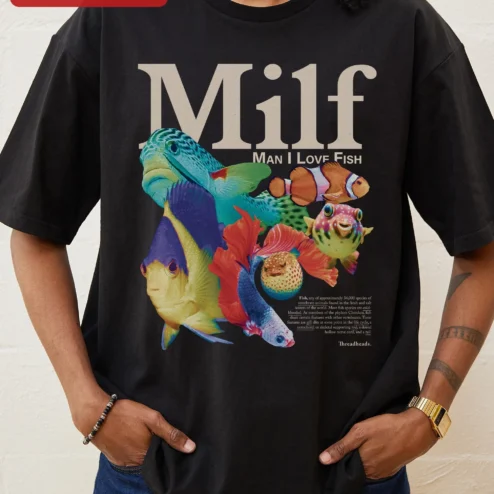 MILF Man I Love Fish Tee Funny Acronym Aquarium Lover Graphic Shirt