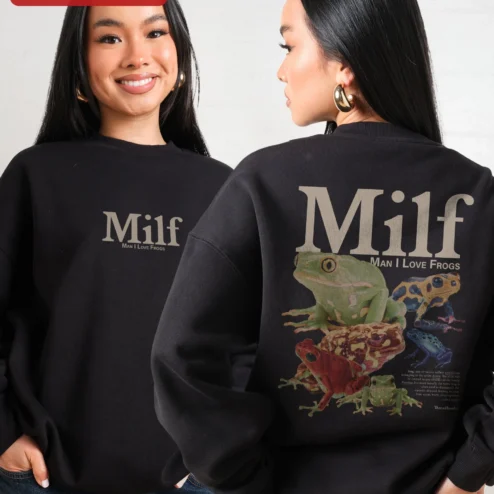 Customer in Chicago, Illinois wearing Milf Man I Love Frogs Sweatshirt Funny Adult Humor Crewneck Gift for Frog Lovers