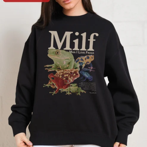 Close-up of MILF Man I Love Frogs Sweatshirt Funny Frog Lover Gift for Men Women for streetwear fans in Chicago, Illinois