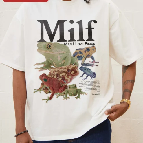 Close-up of Milf Man I Love Frogs Tee Funny Frog Lover Graphic Shirt Novelty Gift for streetwear fans in Chicago, Illinois
