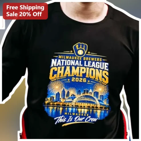 Milwaukee Brewers National League Champions 2026 This Is Our Crew Tee