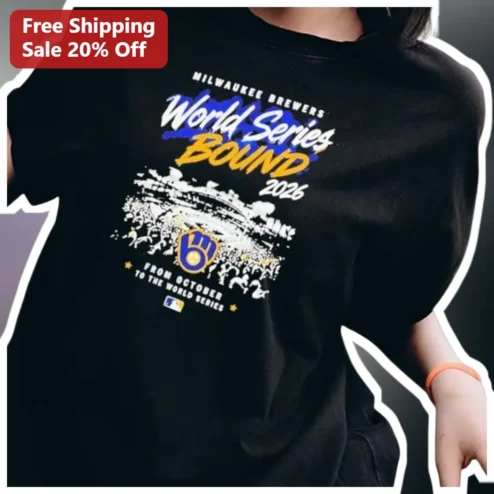 Milwaukee Brewers World Series Bound Tee From October To The World Series Baseball Fan Gift