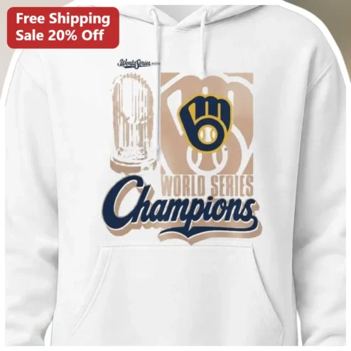 Milwaukee Brewers World Series Champions Hoodie