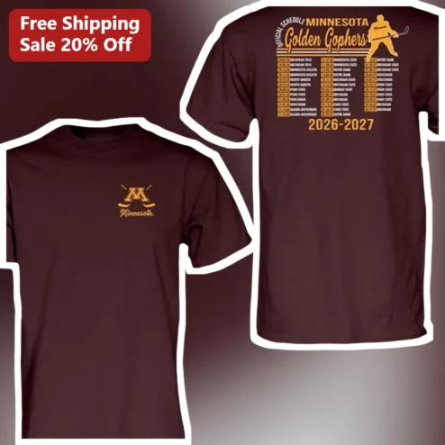 Minnesota Golden Gophers Official Schedule Tee University of Minnesota Hockey Fan Shirt