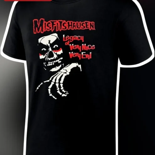 Misfitshausen Legacy of Very Nice Very Evil Horror Punk Skull Graphic Tee