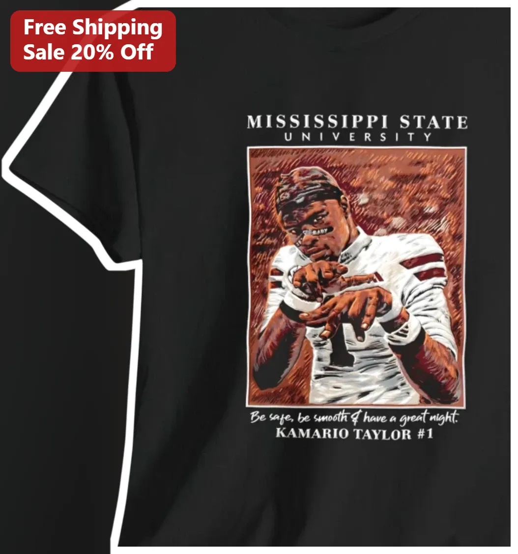 Mississippi State University Kamario Taylor Be Safe Be Smooth Football Fan Tee