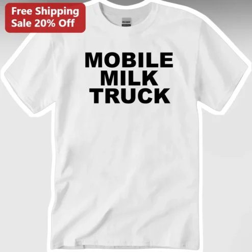 Mobile Milk Truck Tee Funny Dairy Farmer Gift for Men Women Novelty T-Shirt