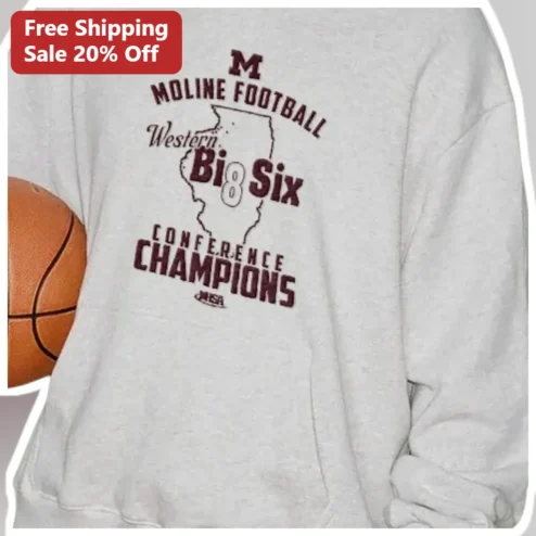 Moline Football Western Big Six Conference Champions Sweatshirt