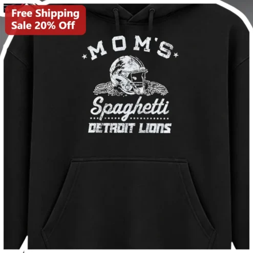 Mom's Spaghetti Detroit Lions Hoodie NFL Fan Apparel Game Day Gift available at our Chicago, Illinois warehouse