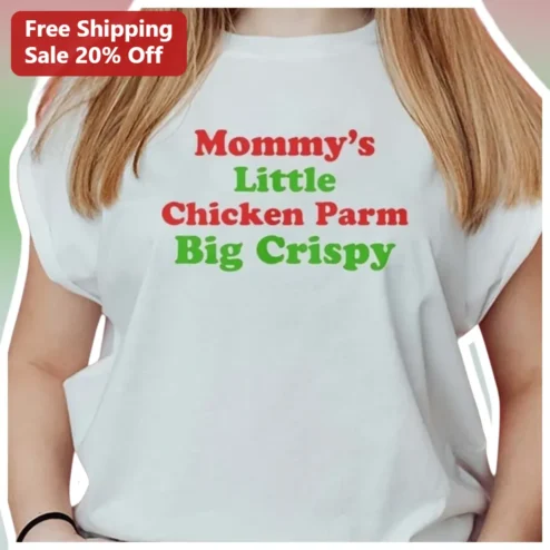 Mommy's Little Chicken Parm Big Crispy Tee Funny Italian Mom Gift for Women