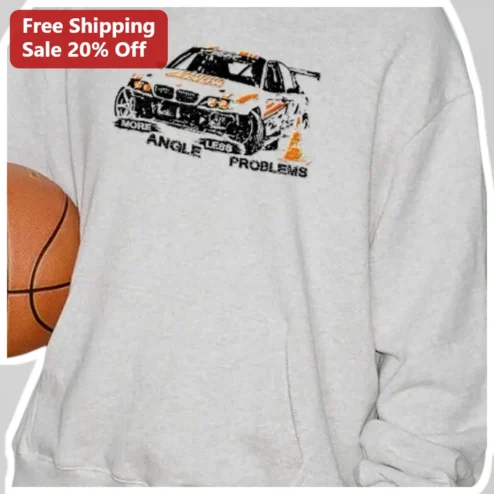 More Angle Less Problems Sweatshirt Drift Car JDM Street Racing Gift for Car Enthusiasts
