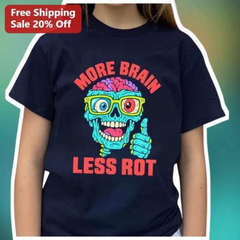 More Brain Less Rot Tee Anti Brain Rot Apparel Funny Zombie Skull Graphic Shirt for Students Teachers