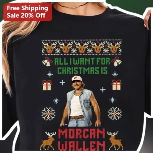 Morgan Wallen All I Want For Christmas Is You Graphic Tee Country Music Holiday Gift