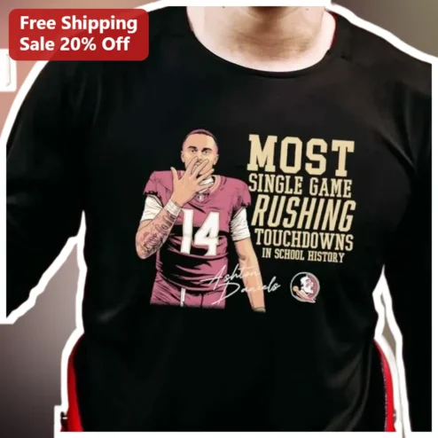 Most Single Game Rushing Touchdowns In School History Ashton Daniels FSU Football Tee