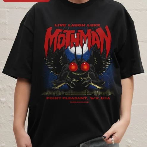 Mothman Live Laugh Lurk Point Pleasant WV Tee Cryptid Souvenir Shirt