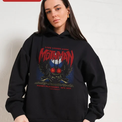 Mothman Point Pleasant WV Live Laugh Lurk Hoodie