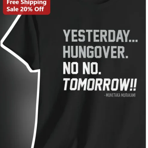 Munetaka Murakami Yesterday Hungover No No Tomorrow Graphic Tee