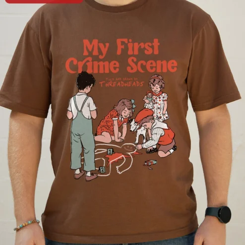 Customer in Chicago, Illinois wearing My First Crime Scene Tee Funny True Crime Graphic Shirt for Women Men CSI Forensics Student Gift