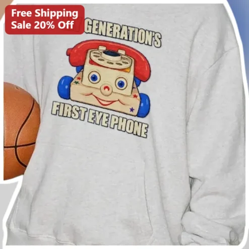 My Generation's First Eye Phone Sweatshirt Retro Vintage Toy Telephone Nostalgic Gift for Grandparents