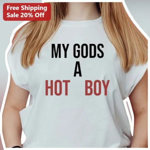 My Gods A Hot Boy Funny Meme Tee Women's Graphic T-Shirt