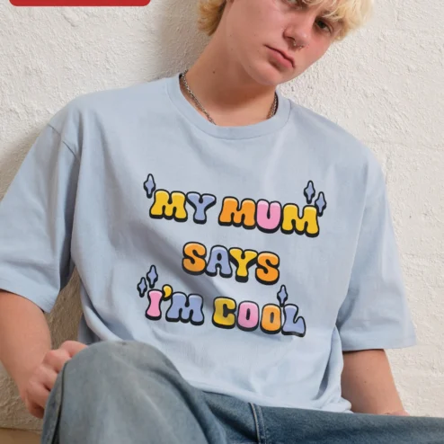 Close-up of My Mum Says I'm Cool Graphic Tee Funny British Humor Gift for Women for streetwear fans in Chicago, Illinois