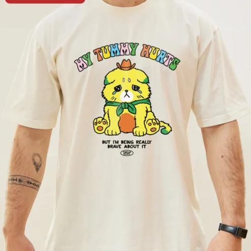 Close-up of My Tummy Hurts But I'm Being Really Brave About It Funny Dog Graphic Tee for streetwear fans in Chicago, Illinois