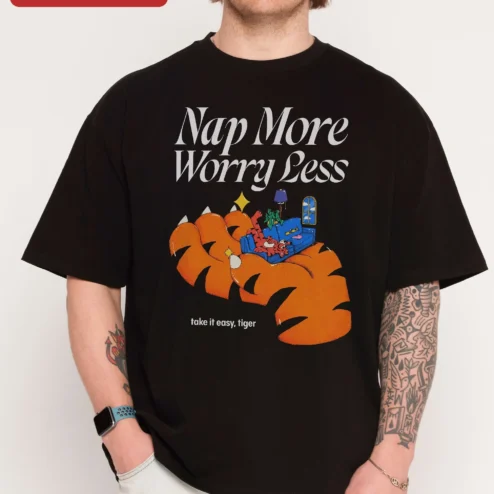 Nap More Worry Less Take It Easy Tiger Tee Funny Sleeping Cat Graphic Shirt for Introverts