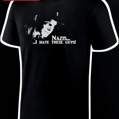 Nazis I Hate These Guys Quote Tee Indiana Jones Last Crusade Anti-Fascist Graphic Shirt for Movie Fans