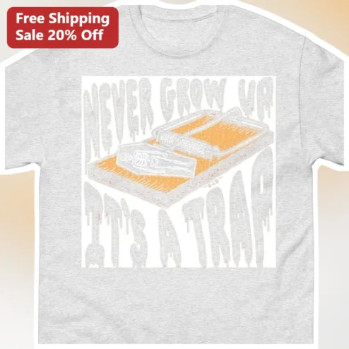 Never Grow Up It's A Trap Skeleton Matchbox Graphic Tee Dark Humor Nostalgia Shirt