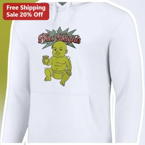 New Heights Hoodie Funny Green Baby Graphic Meme Apparel for Podcast Fans