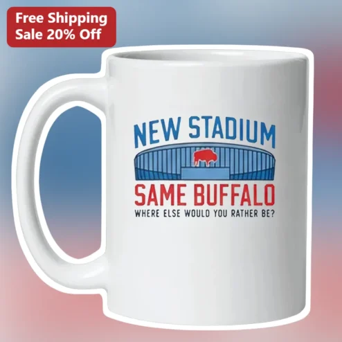 New Highmark Stadium Same Buffalo Where Else Would You Rather Be Mug
