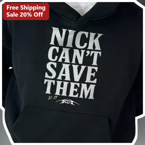 Nick Can't Save Them Hoodie Tommy Castellanos Viral Quote Black Pullover Streetwear Merch