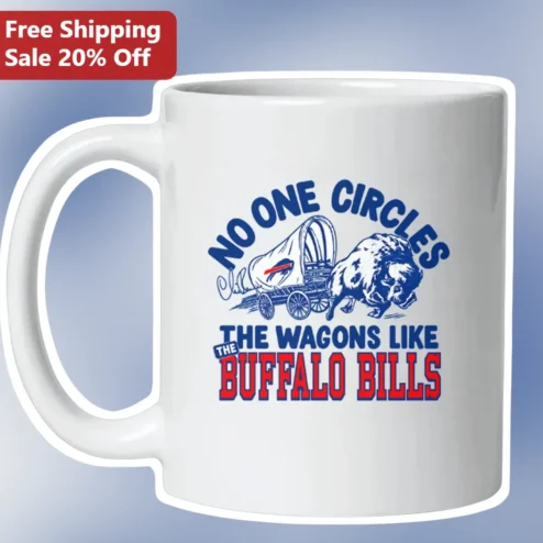No One Circles The Wagons Like The Buffalo Bills Mug Chris Berman NFL Fan Gift Coffee Cup