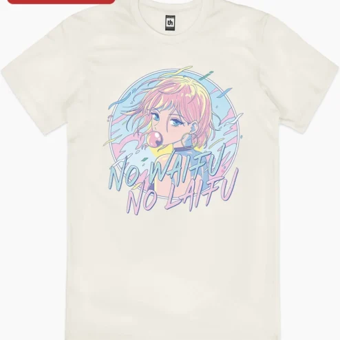 Close-up of No Waifu No Laifu Anime Meme Tee Funny Otaku Gift Shirt for streetwear fans in Chicago, Illinois