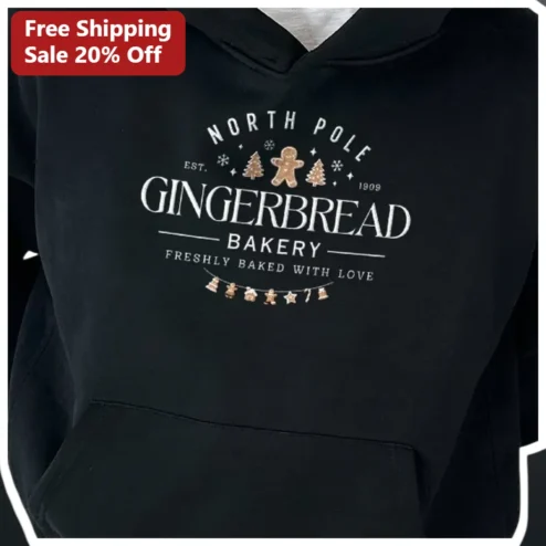 North Pole Gingerbread Bakery Est. 1909 Freshly Baked With Love Hoodie Christmas Gift Pullover