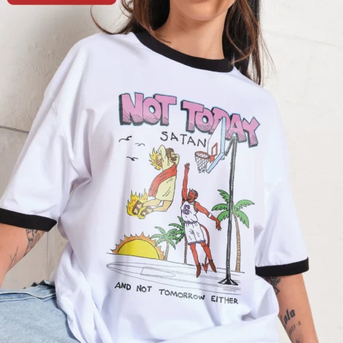 Not Today Satan And Not Tomorrow Either Tee Angel Vs Devil Basketball Christian Humor Graphic Shirt