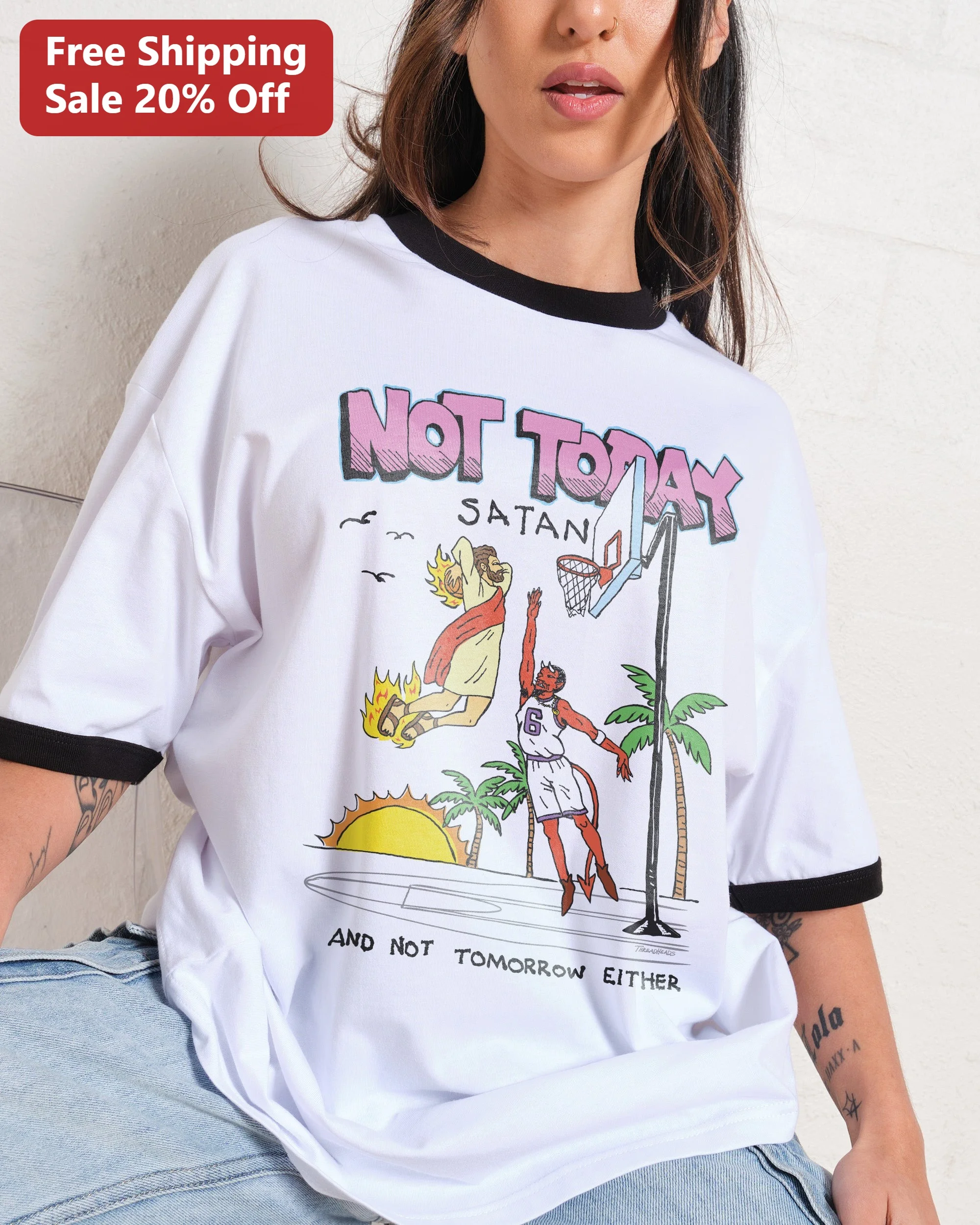 Not Today Satan And Not Tomorrow Either Tee Angel Vs Devil Basketball Christian Humor Graphic Shirt