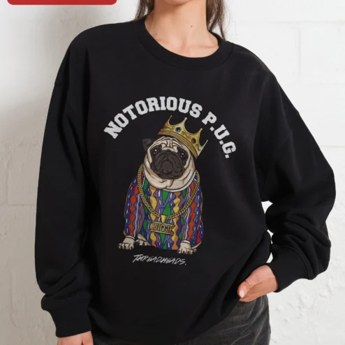 Notorious P.U.G. Sweatshirt Funny Hip Hop Pug Dog Lover Gift Crewneck on a hanger, ready to ship from Chicago, Illinois