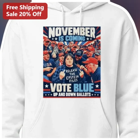 November Is Coming Release The Epstein Files Vote Blue Hoodie