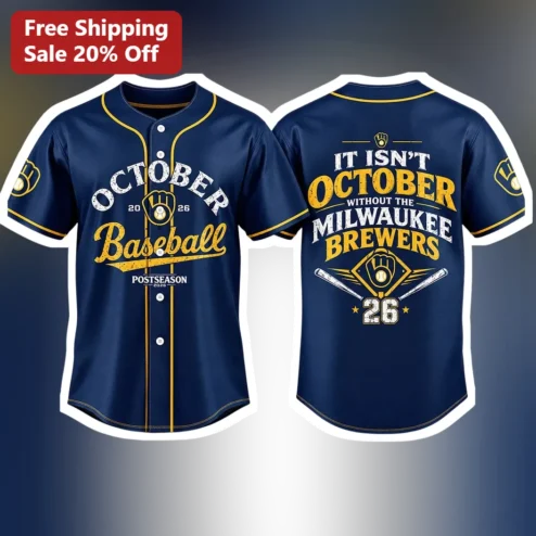 October Baseball It Isn't October Without The Milwaukee Brewers Jersey