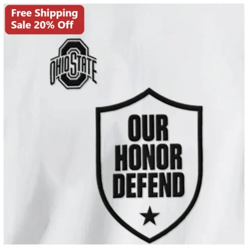 Ohio State Our Honor Defend Buckeyes Tee College Football Fan Apparel