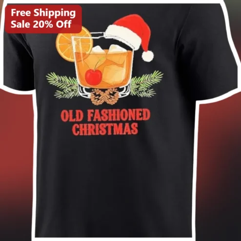 Old Fashioned Christmas Cocktail Graphic Tee Funny Holiday Party Gift for Adults available at our Chicago, Illinois warehouse
