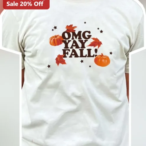 OMG YAY FALL! Graphic Tee Unisex Autumn Pumpkin Spice Shirt Women Gift