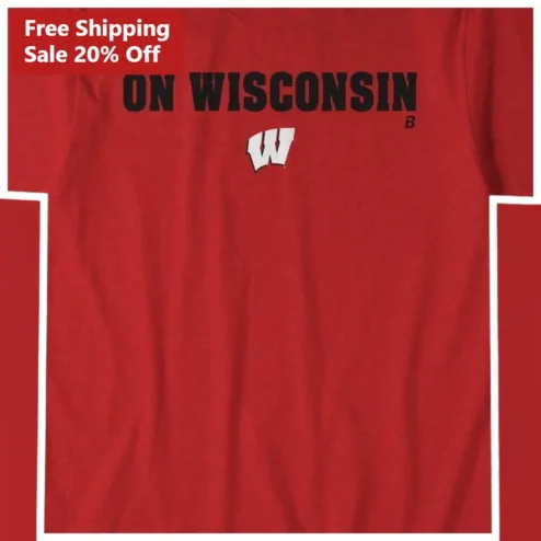 On Wisconsin Fight Song Tee University of Wisconsin Badgers Fan Apparel Gift for Men Women