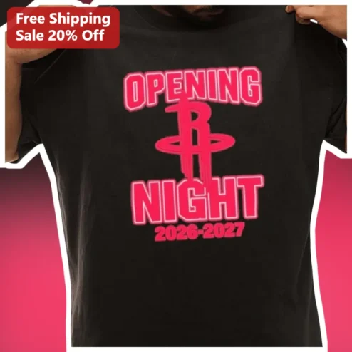 Opening Night 2026-2027 Houston Rockets Tee NBA Basketball Fan Shirt