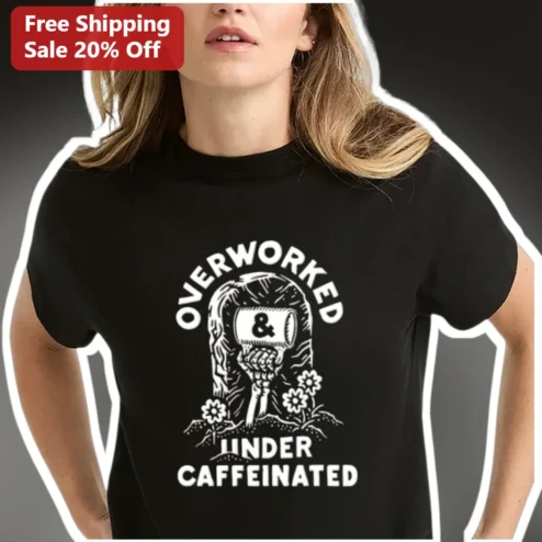 Overworked Under Caffeinated Tee Coffee Lover Gift Vintage Line Art Black Cotton Unisex Shirt