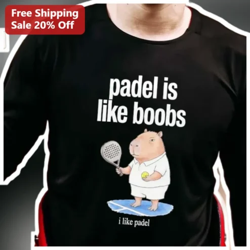Padel Is Like Boobs Funny Capybara Graphic Tee for Padel Players
