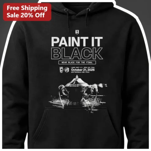 Paint It Black Wear Black For The Final Hoodie Soccer Fan Gear US Open Cup Merch Match Day Apparel
