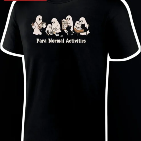 Para Normal Activities Tee Funny Ghost Halloween Shirt for Paranormal Investigators Office Humor