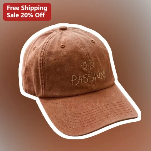 Passion Hat Embroidered Vintage Washed Cotton Baseball Cap Motivational Streetwear Dad Hat